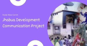 Read more about the article Jhabua Development Communication Project