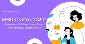 Read more about the article Levels of Communication