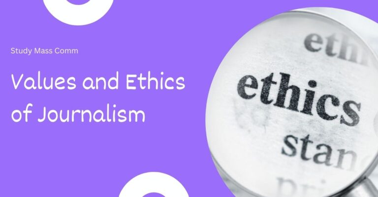 Values and Ethics of Journalism